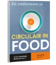 Zo onderneem je circulair in Food boeken